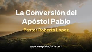 La Conversión del Apóstol Pablo